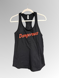 'Dangerous' Black Racerback Tank